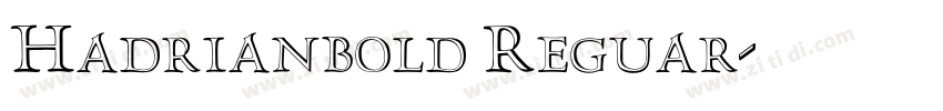 Hadrianbold Reguar字体转换